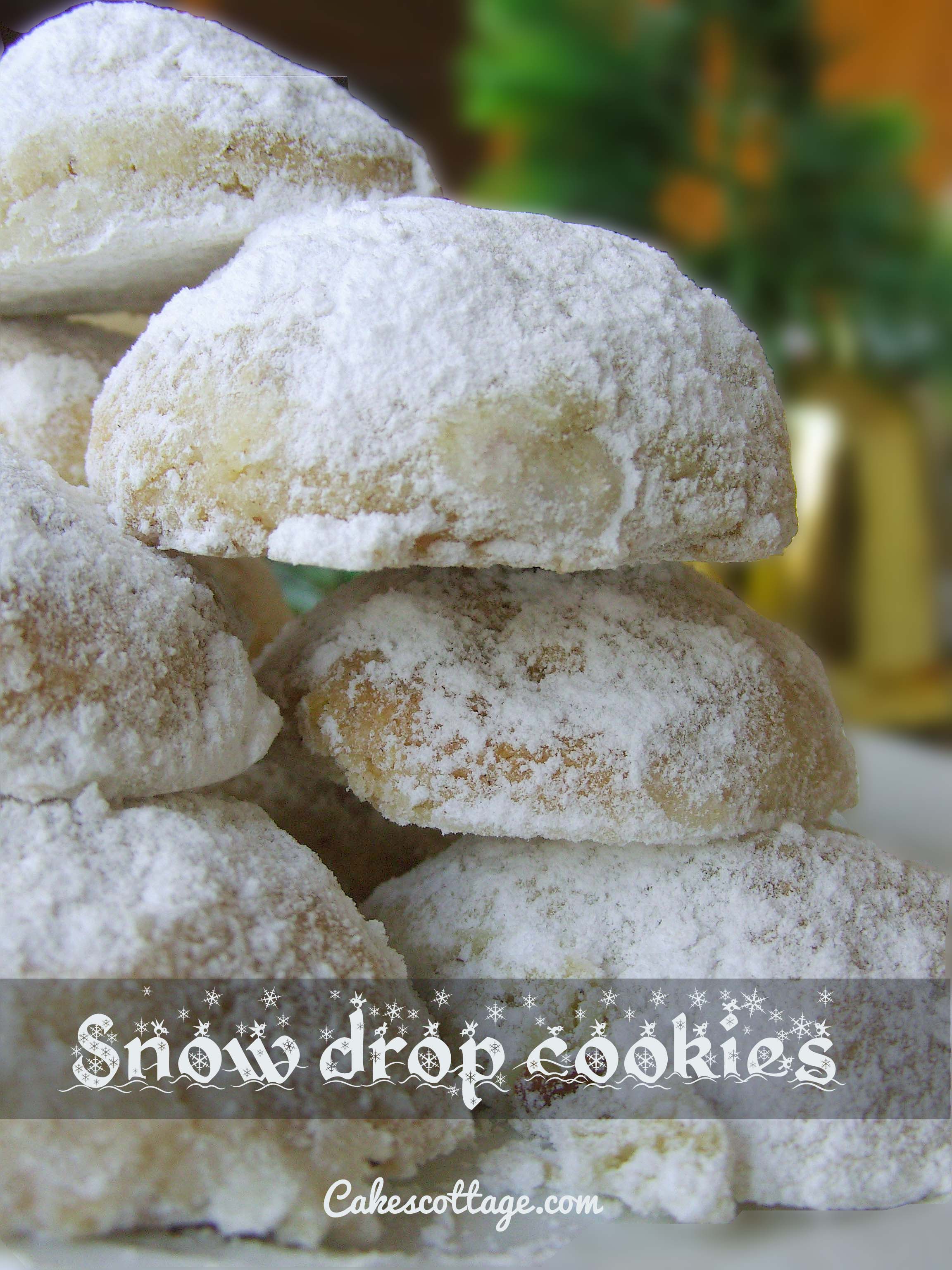 It's Snowing Again ( Snow Drop Cookies) Cakescottage