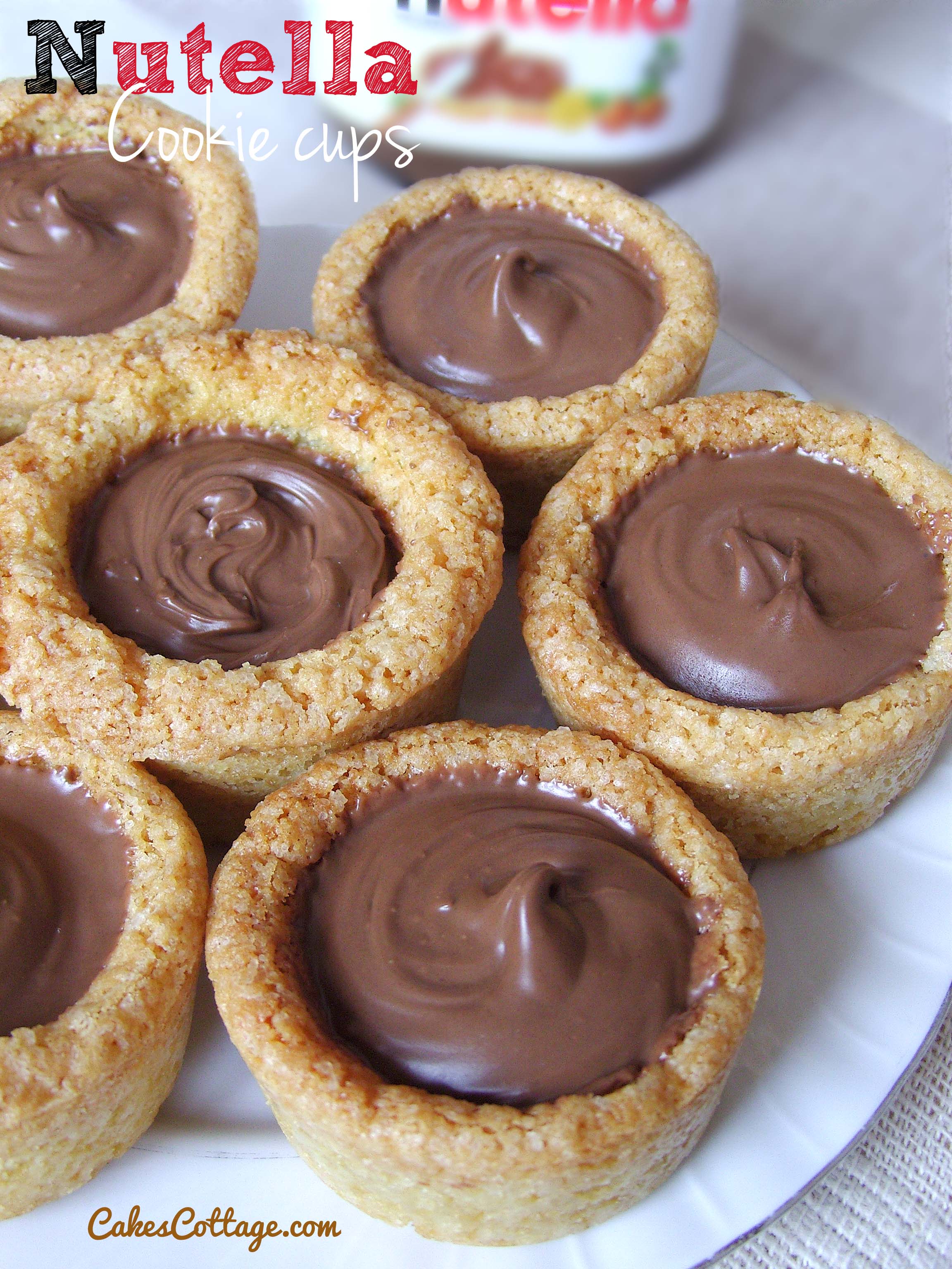 Nutella Cookie Cups Cakescottage