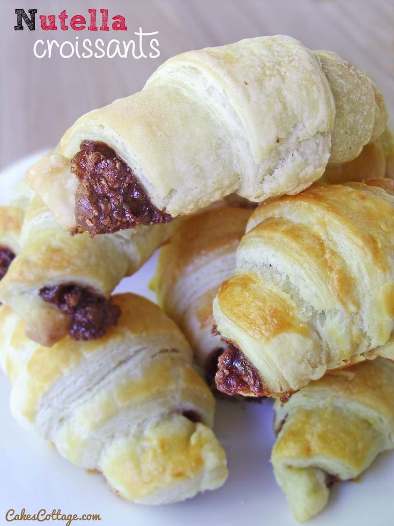 Nutella Croissants - Cakescottage