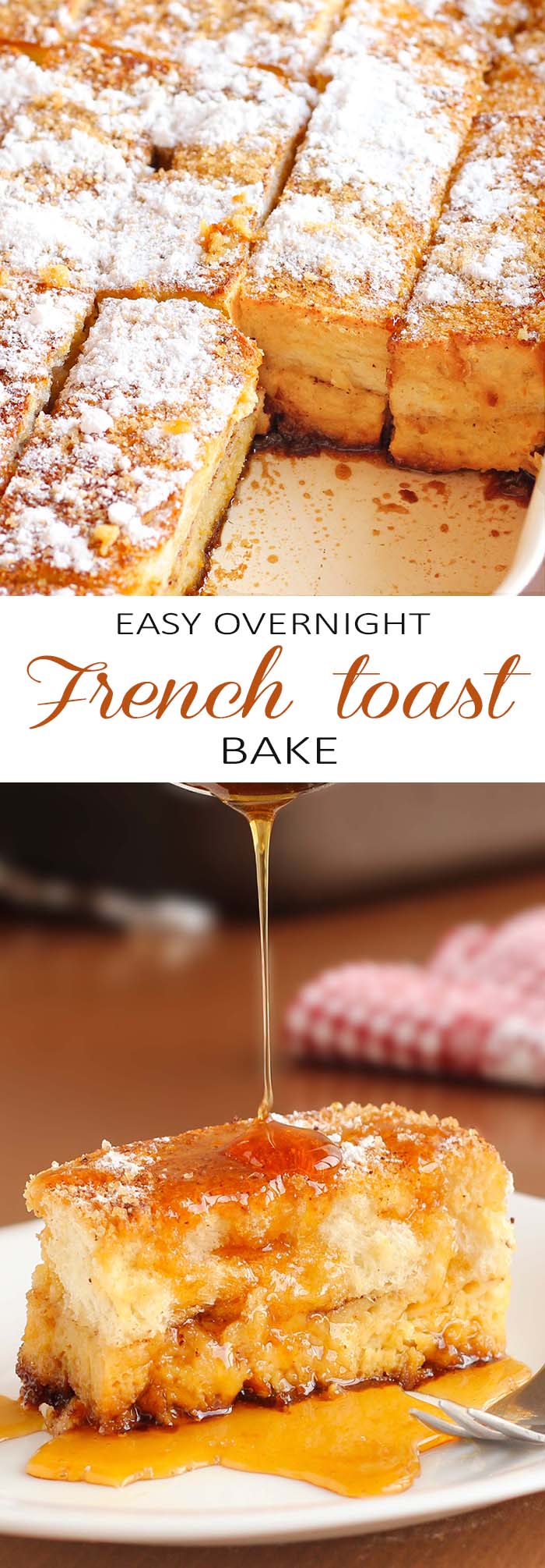 This Easy Overnight French toast bake just happens to be perfect for cold winter mornings, lazy weekend mornings, or as an easy, make-ahead Christmas morning breakfast.