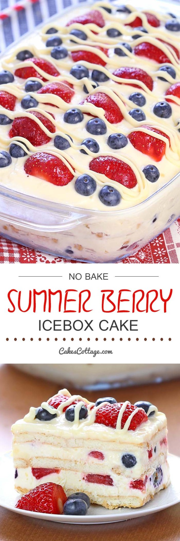 No Bake Summer Berry Icebox Cake - Cakescottage