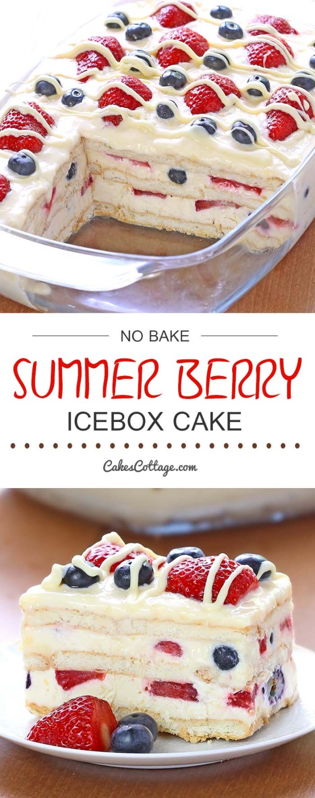 No Bake Summer Berry Icebox Cake - Cakescottage