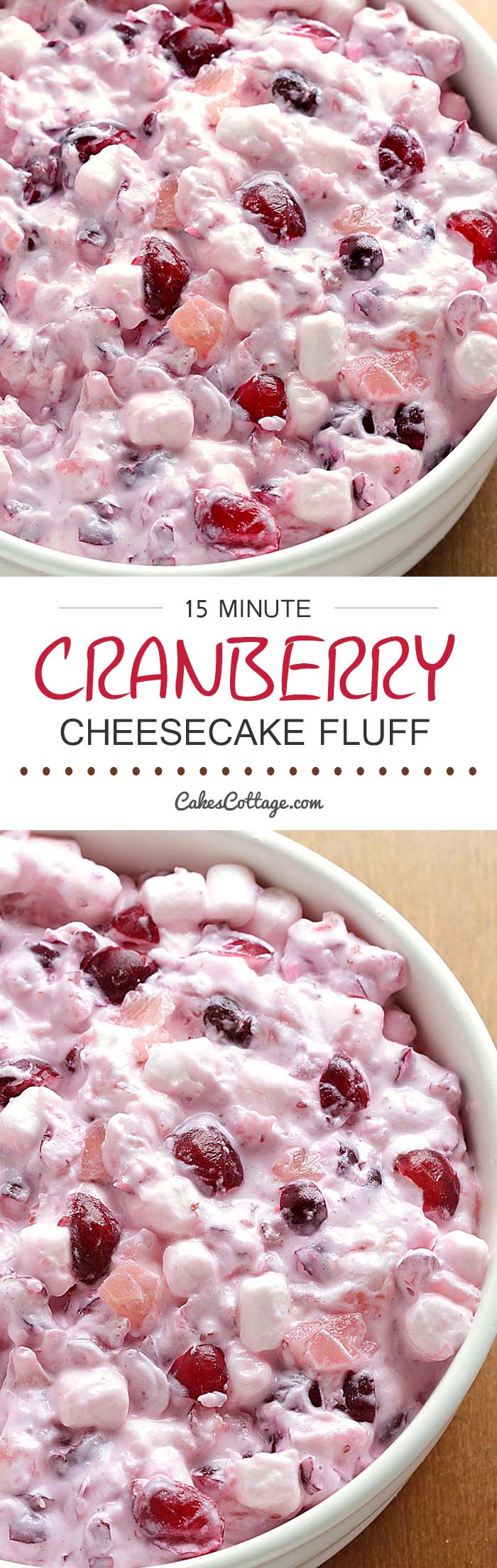 Cranberry Cheesecake Fluff Salad – delicious, absolutely loaded with cranberries tossed in a thick, rich and creamy cheesecake mixture, a must have for Thanksgiving and Christmas family get-togethers