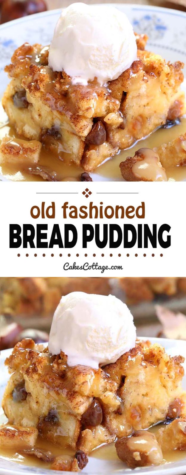 Bread Pudding Recipe - Cakescottage