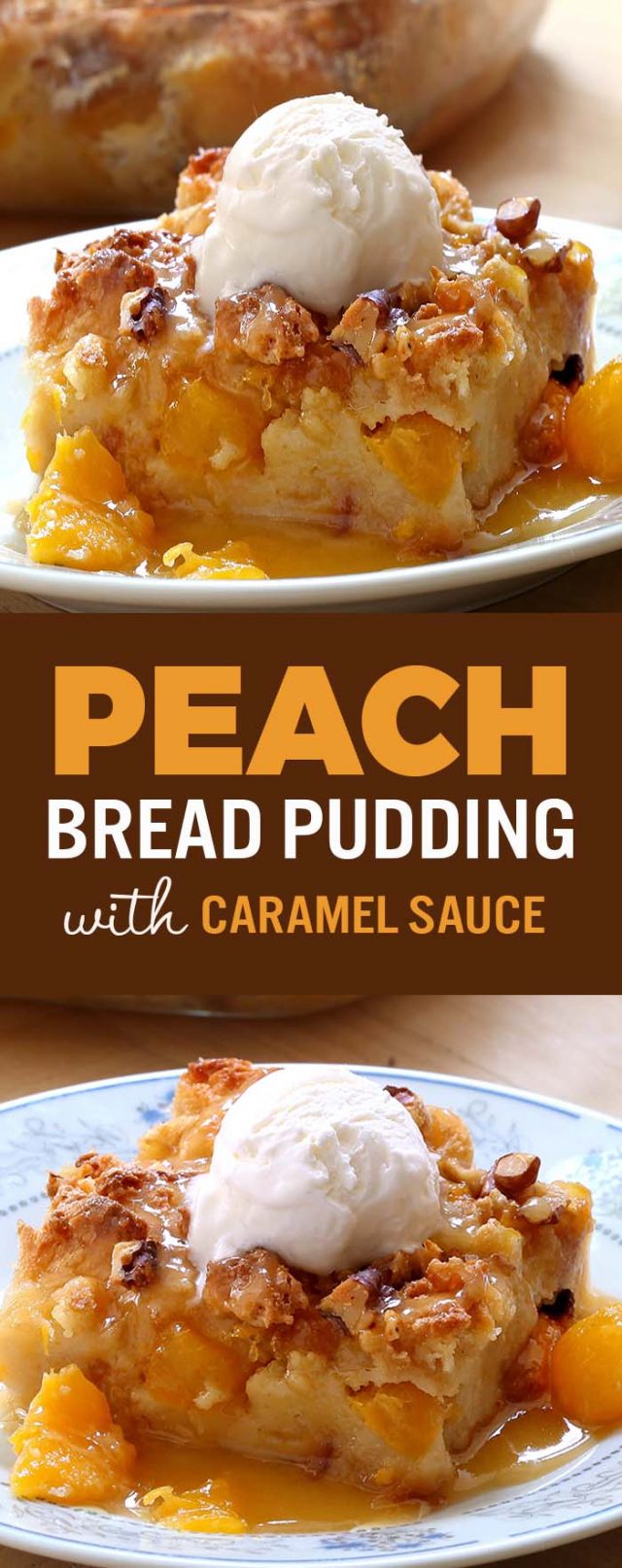 Easy Peach Bread Pudding Cakescottage