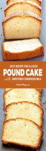 Classic Pound Cake with Condensed Milk - Cakescottage