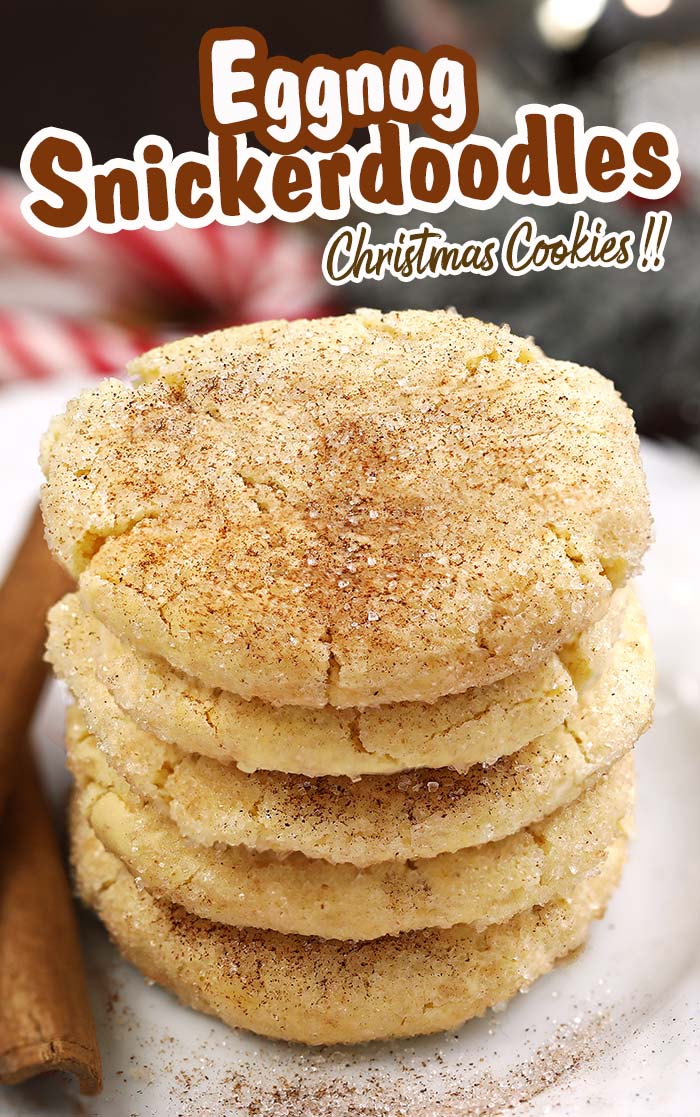 Eggnog Snickerdoodles - your favorite sugar cookie with a Christmas twist. Soft, chewy texture, and flavors of eggnog and spices — they’re sure to be a big hit!